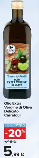 Carrefour Express Olio Extra Vergine di Oliva Delicato Carrefour offerta