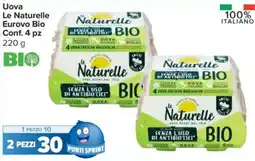 Carrefour Express Uova Le Naturelle Eurovo Bio Conf. 4 pz offerta