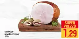Ciro Amodio CIRO AMODIO prosciutto cotto praga offerta