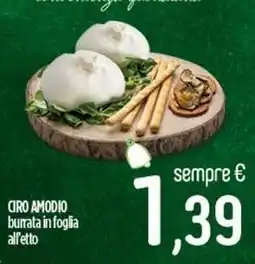 Ciro Amodio CIRO AMODIO burrata in foglia offerta
