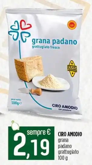 Ciro Amodio CIRO AMODIO grana padano grattugiato fresco offerta