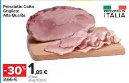 Carrefour Prosciutto Cotto Grigliato Alta Qualità offerta