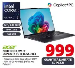 Comet acer NOTEBOOK SWIFT COPILOT+ PC SF16-51-73L1 offerta