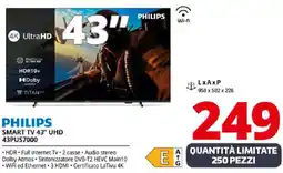 Comet PHILIPS SMART TV 43" UHD 43PUS7000 offerta