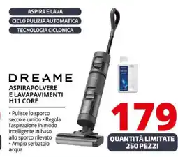 Comet DREAME ASPIRAPOLVERE E LAVAPAVIMENTI H11 CORE offerta