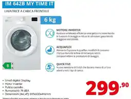 Comet INDESIT IM 642B MY TIME IT LAVATRICE A CARICA FRONTALE offerta