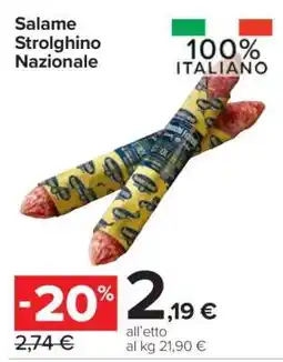 Carrefour Salame Strolghino Nazionale offerta
