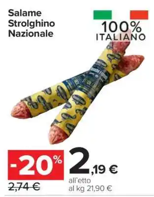 Carrefour Salame Strolghino Nazionale offerta