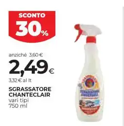 Coop Sgrassatore Chanteclair offerta