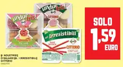 Panorama Undue tris! salame gl i irresistibili CITTERIO offerta