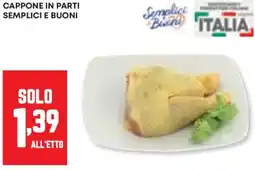 Panorama Cappone in parti SEMPLICI E BUONI offerta