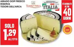 Panorama Asiago dop fresco riserva TESORI DELL'ARCA offerta