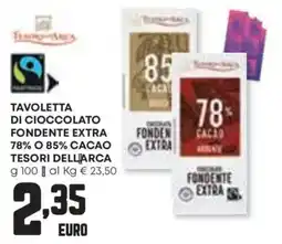 Panorama Tavoletta di cioccolato fondente extra 78% o 85% cacao TESORI DELL ARCA offerta