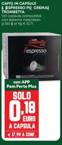Panorama Caffe in capsule espresso pi crema trombetta offerta