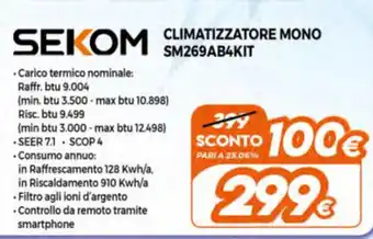 Expert Sekom Climatizzatore Mono SM269AB4KIT offerta