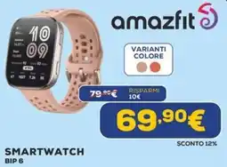 Euronics Amazfit smartwatch bip 6 offerta
