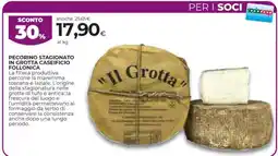 Coop PECORINO STAGIONATO IN GROTTA CASEIFICIO FOLLONICA offerta