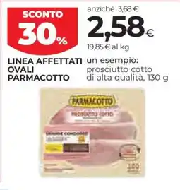 Coop LINEA AFFETTATI OVALI PARMACOTTO offerta