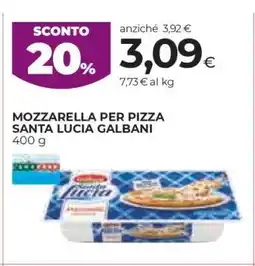 Coop MOZZARELLA PER PIZZA SANTA LUCIA GALBANI offerta