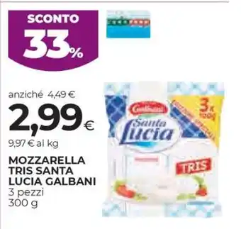 Coop MOZZARELLA TRIS SANTA LUCIA GALBANI offerta