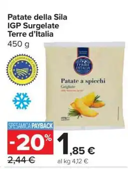 Carrefour Patate della Sila IGP Surgelate Terre d’Italia offerta