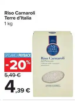 Carrefour Riso Carnaroli Terre d’Italia offerta