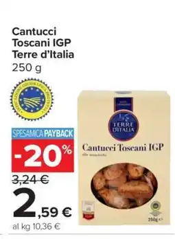 Carrefour Cantucci Toscani IGP Terre d’Italia offerta
