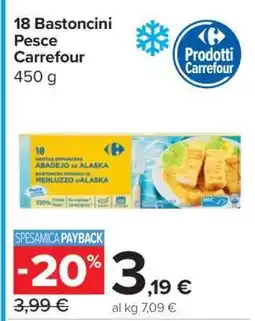 Carrefour 18 Bastoncini Pesce Carrefour offerta