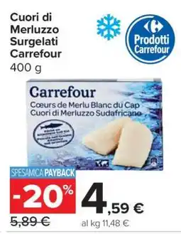 Carrefour Cuori di Merluzzo Surgelati Carrefour offerta