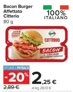 Carrefour Bacon Burger Affettato Citterio offerta