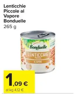 Carrefour Lenticchie Piccole al Vapore Bonduelle offerta
