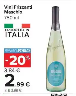 Carrefour Vini Frizzanti Maschio offerta
