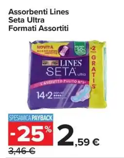 Carrefour Assorbenti Lines Seta Ultra Formati Assortiti offerta