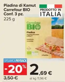 Carrefour Piadina di Kamut Carrefour BIO Conf. 3 pz offerta