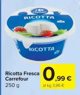 Carrefour Ricotta Fresca Carrefour offerta