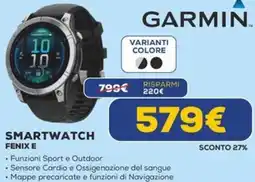 Euronics Garmin smartwatch fenix E offerta
