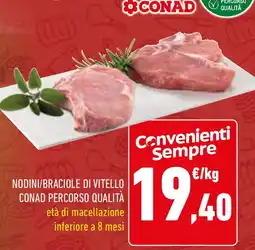 Conad Nodini/braciole di vitello conad percorso qualità offerta