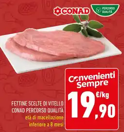 Conad Fettine scelte di vitello conad percorso qualità offerta