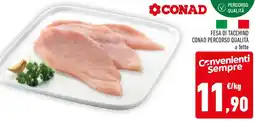 Conad Fesa di tacchino conad percorso qualità offerta