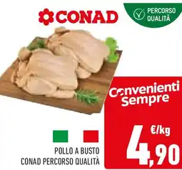 Conad Pollo a busto conad percorso qualità offerta