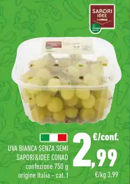 Conad Uva bianca senza semi SAPORI&IDEE CONAD offerta