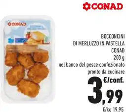 Conad Bocconcini di merluzzo in pastella CONAD offerta