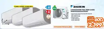 Expert Daikin Climatizzatore Trial Serie Classic 3AMXF52A252525ATXFAKIT offerta