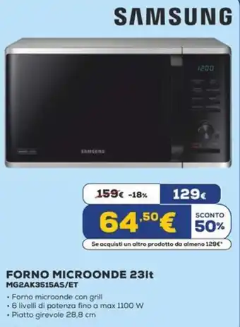 Euronics SAMSUNG FORNO MICROONDE 23lt MG2AK3515AS/ET offerta