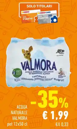 Conad Acqua naturale VALMORA offerta