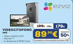 Euronics EZVIZ VIDEOCITOFONO HP5 offerta