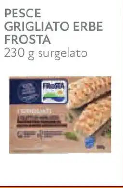 Conad Superstore Pesce grigliato erbe FROSTA offerta