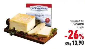 Conad Taleggio D.O.P. CADEMARTORI offerta