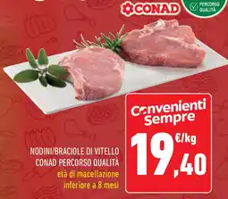 Conad Superstore Nodini/braciole di vitello CONAD PERCORSO QUALITÀ offerta