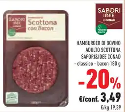 Conad Superstore Hamburger di bovino adulto scottona SAPORI&IDEE CONAD offerta